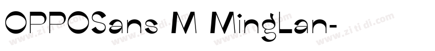 OPPOSans M MingLan字体转换